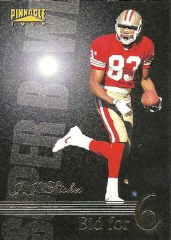 J.J. Stokes San Francisco 49ers 1996 Pinnacle NFL Bid for 6 #191